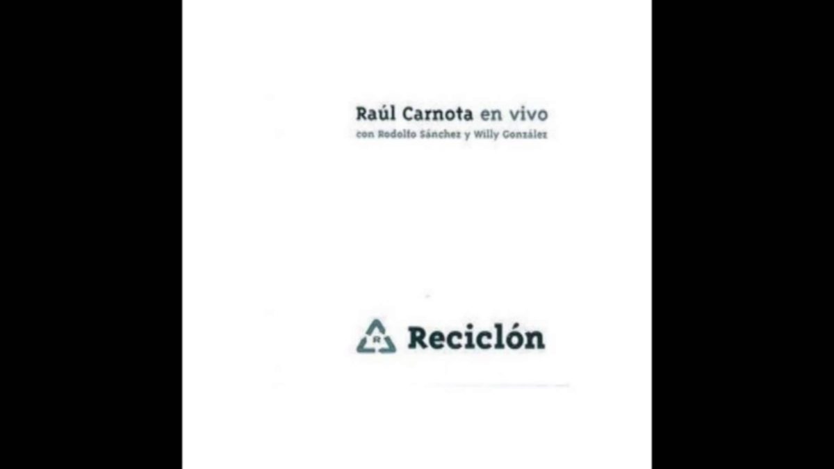 Reciclón, Raúl Carnota